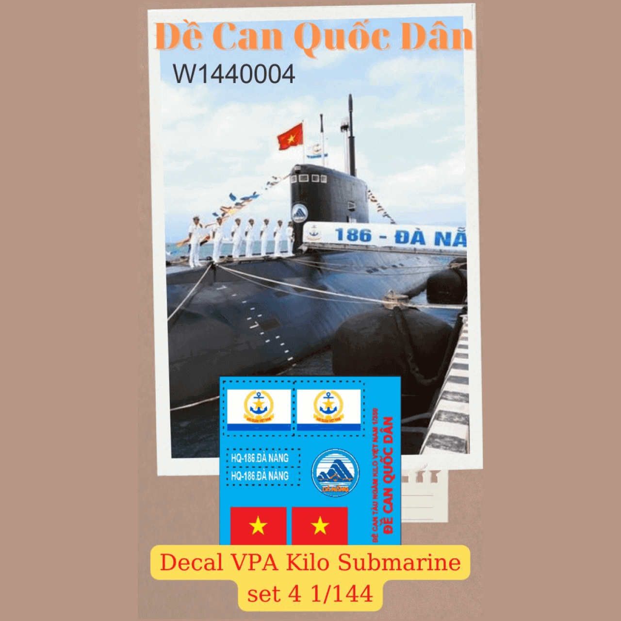 Decal Quốc Dân | 1:144 | Decal for Kilo Class VPN version | HQ-184 DANANG