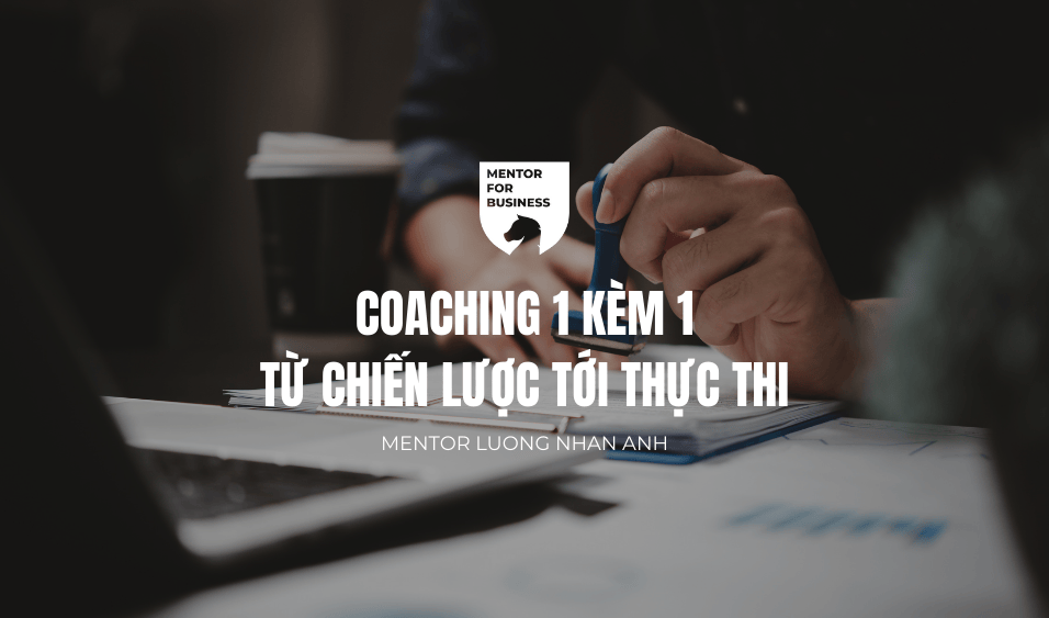 KHÓA COACHING 1 KÈM 1 - CHIẾN LƯỢC MARKETING