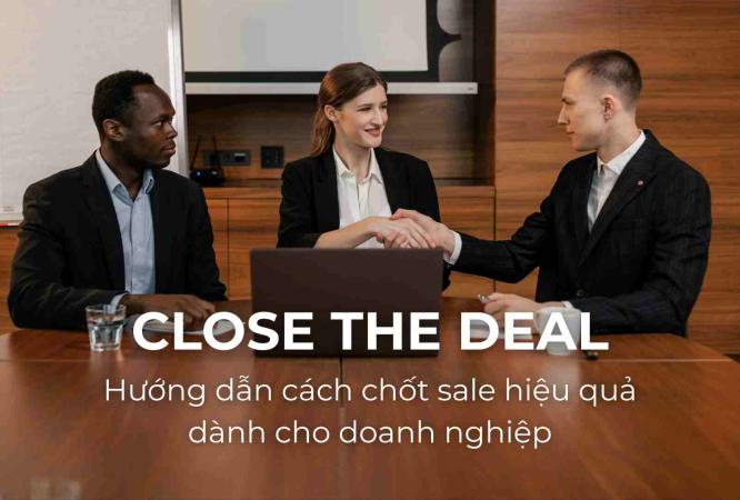 Close the deal