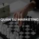 QUÂN SƯ MARKETING