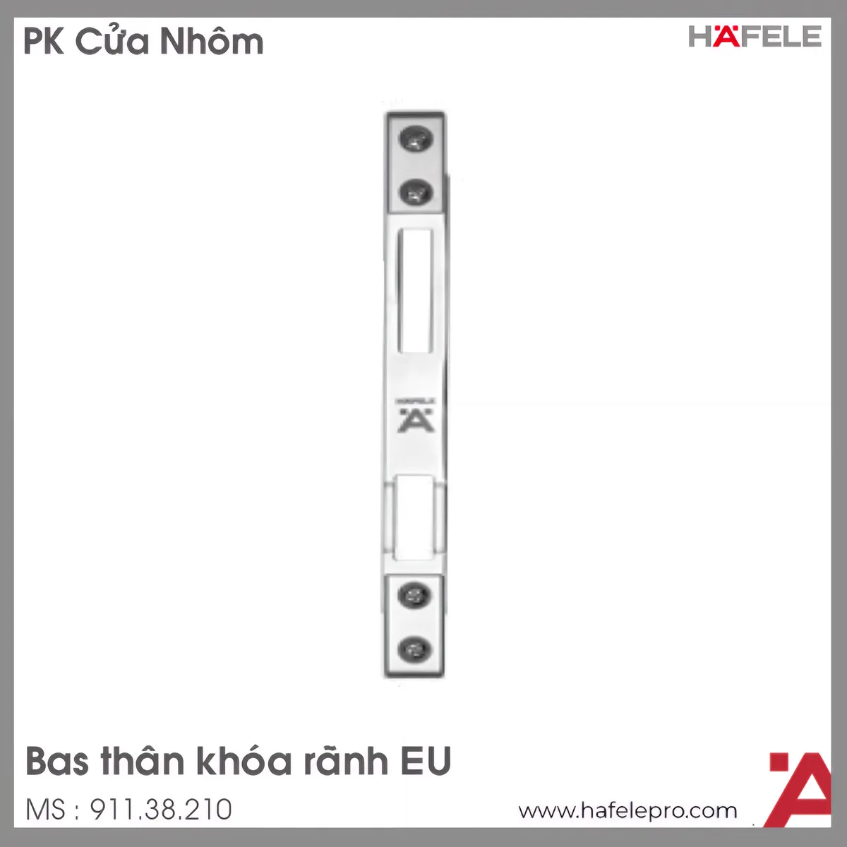 Bas Thân Khóa Cửa Nhôm Rãnh EU Hafele 911.38.210