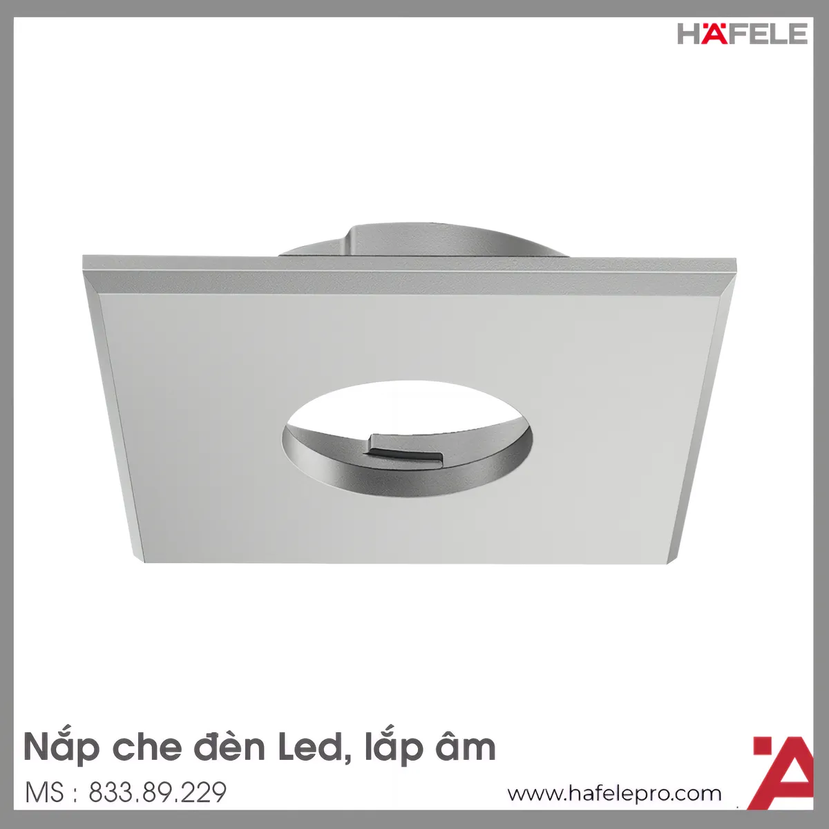 Nắp Che Đèn Led Lắp Âm Hafele 833.89.229