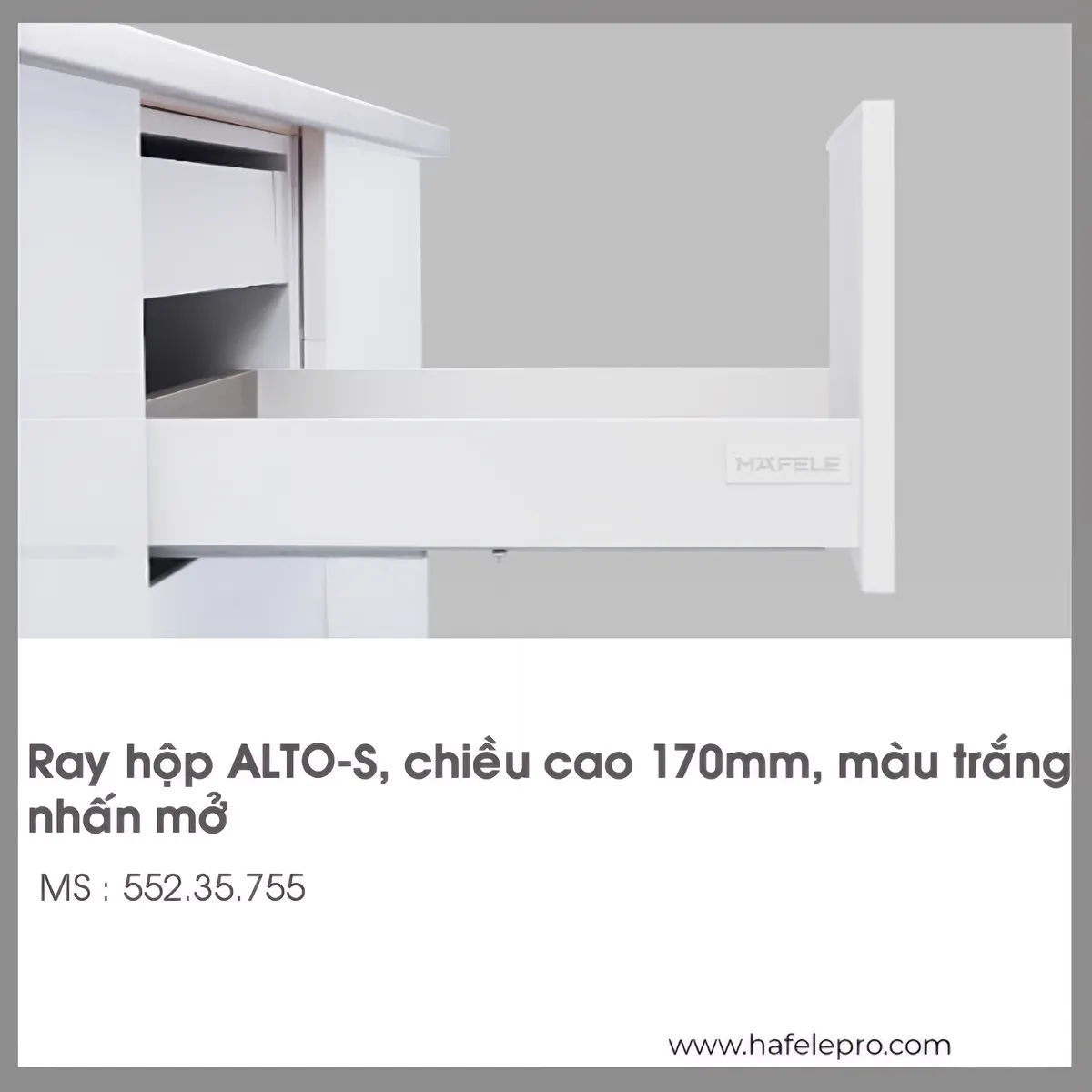 Ray Hộp Alto-S Nhấn Mở H170mm Hafele 552.35.755
