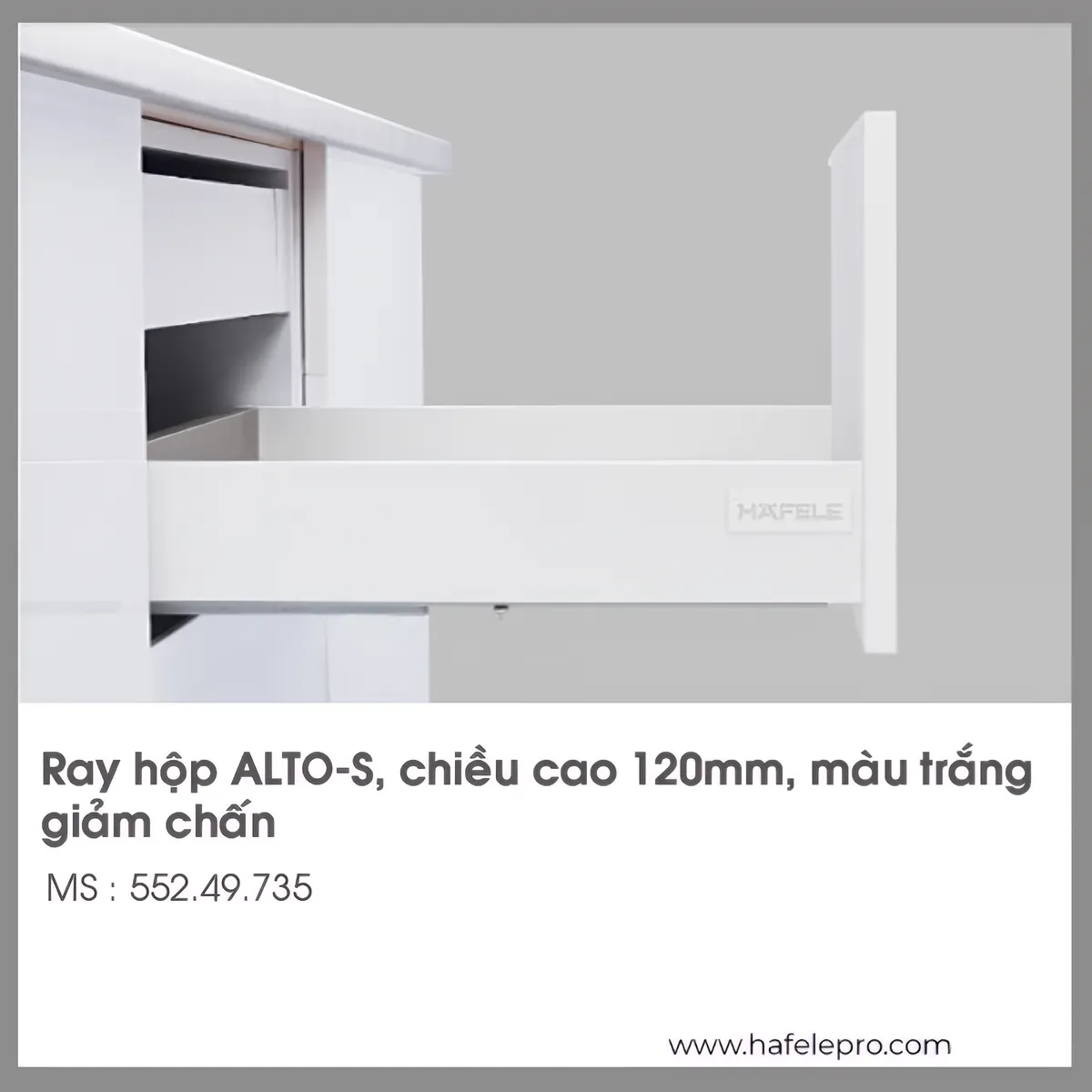 Ray Hộp Alto-S Giảm Chấn H120mm Hafele 552.49.735