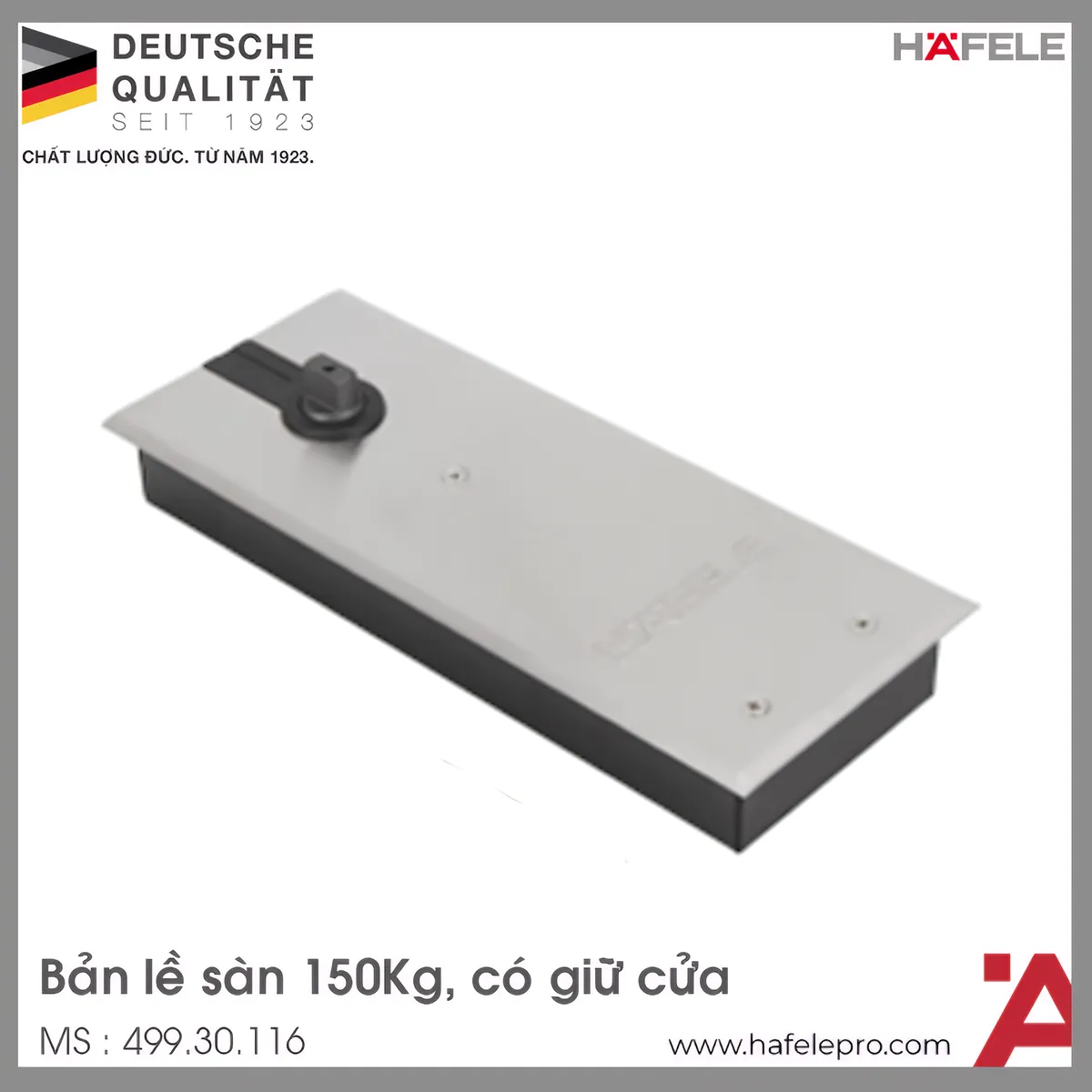 Bản Lề Sàn 150Kg EN4 Hafele 499.30.116
