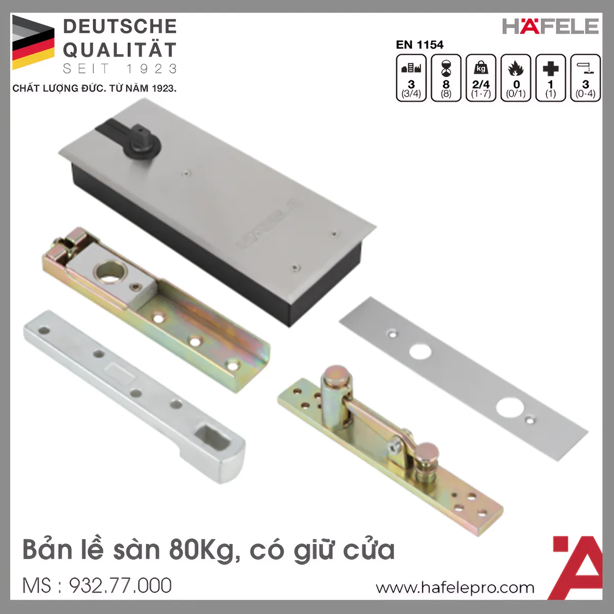 Bản Lề Sàn EN2 80Kg Hafele 932.77.000