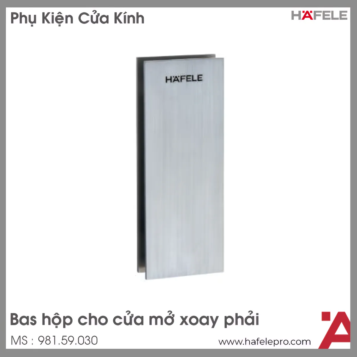 Bas Hộp Cho Cửa Mở Xoay Mở Phải Hafele 981.59.030