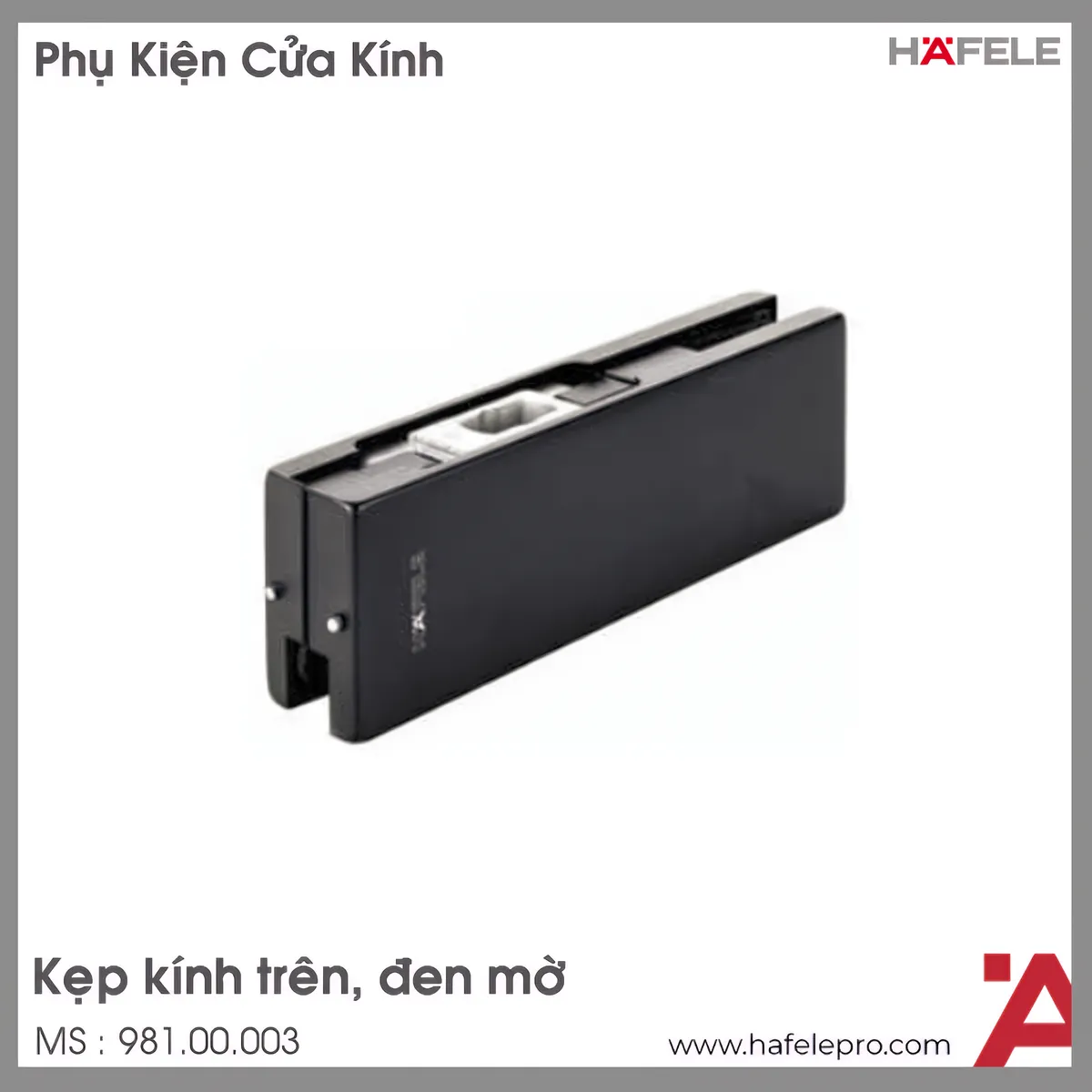 Kẹp Kính Trên 80Kg Hafele 981.00.003