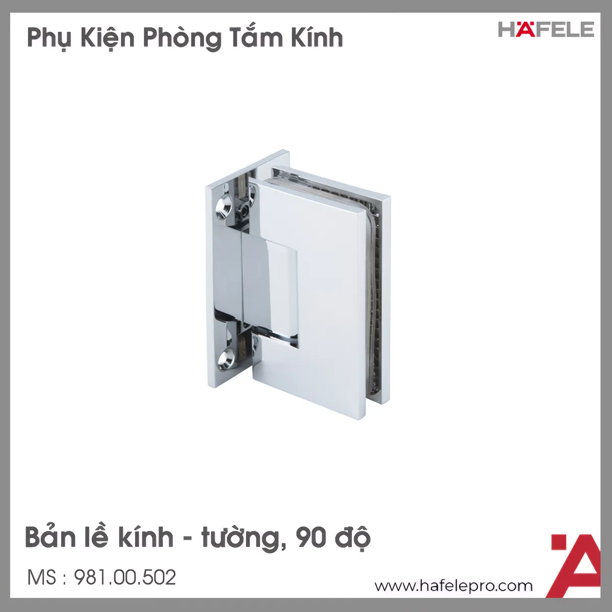 Bản Lề Phòng Tắm Kính Tường 90° Hafele 981.00.502