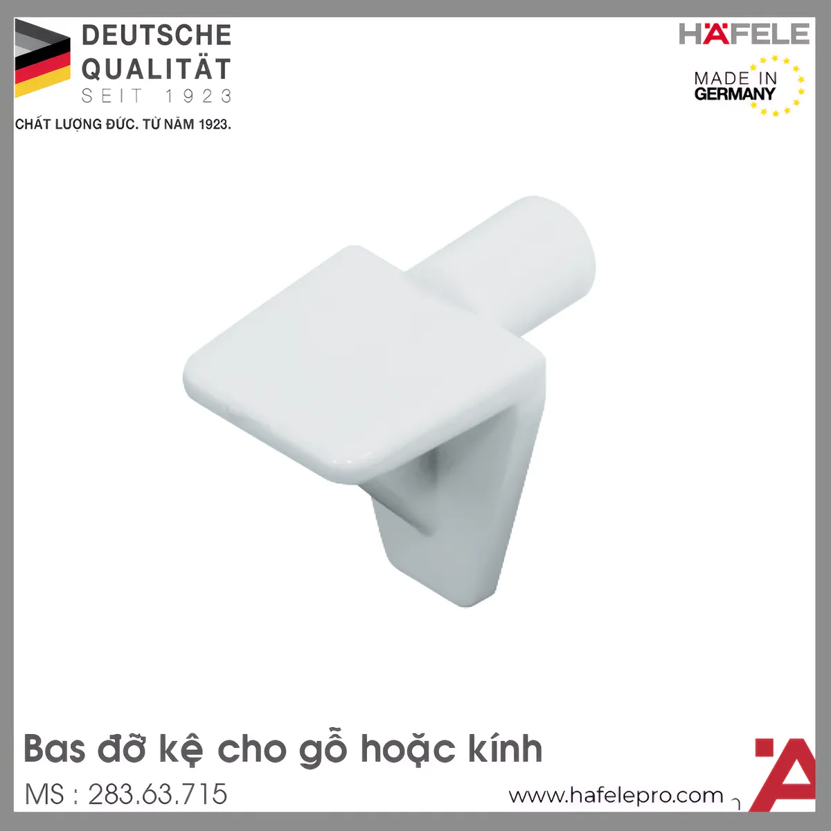 Bas Đỡ Kệ Loại Lắp Nhấn Hafele 283.63.715