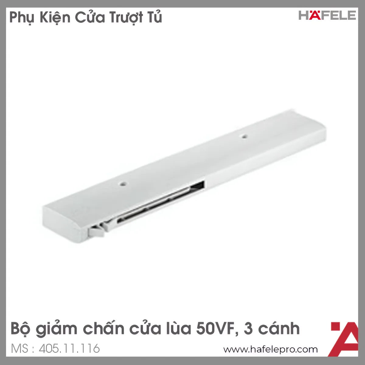 Bộ Giảm Chấn Cửa Lùa 50VF 3 Cánh Hafele 405.11.116