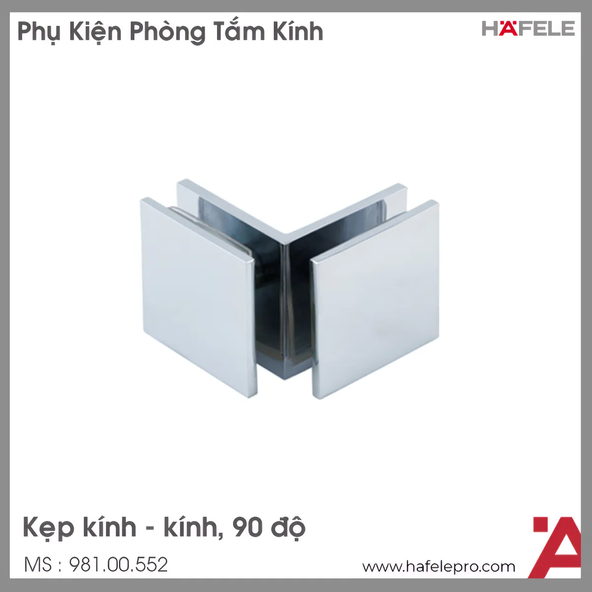 Kẹp Kính 90° Phòng Tắm Kính Hafele 981.00.552
