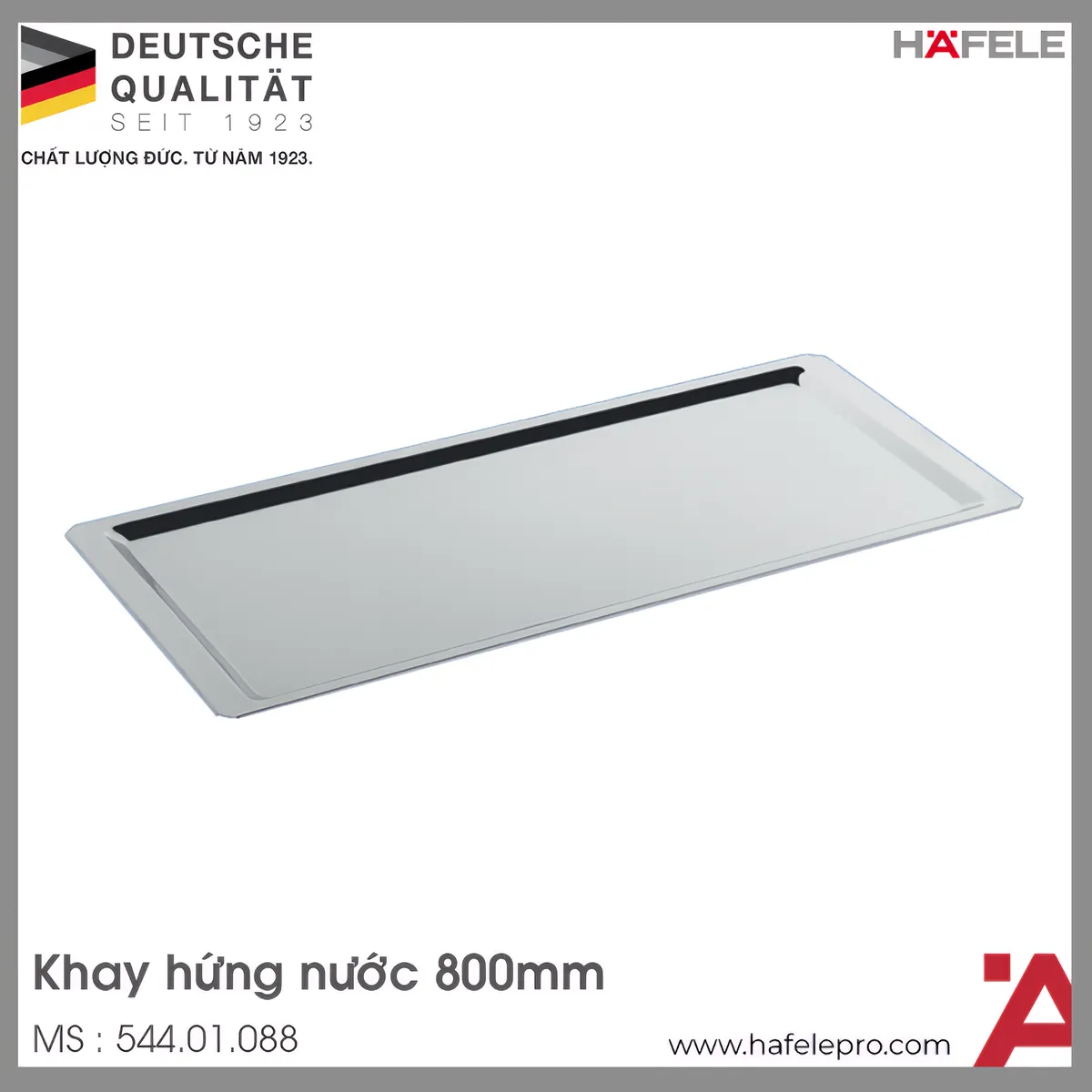 Khay Hứng Nước 800mm Inox Hafele 544.01.088
