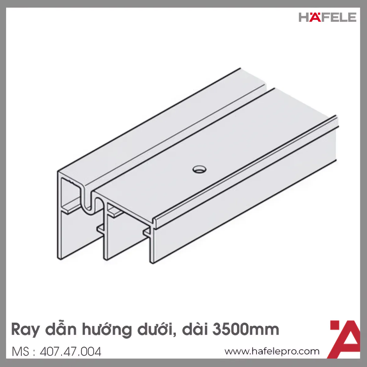 Ray Dẫn Hướng Dưới 3500mm Hafele 407.47.004