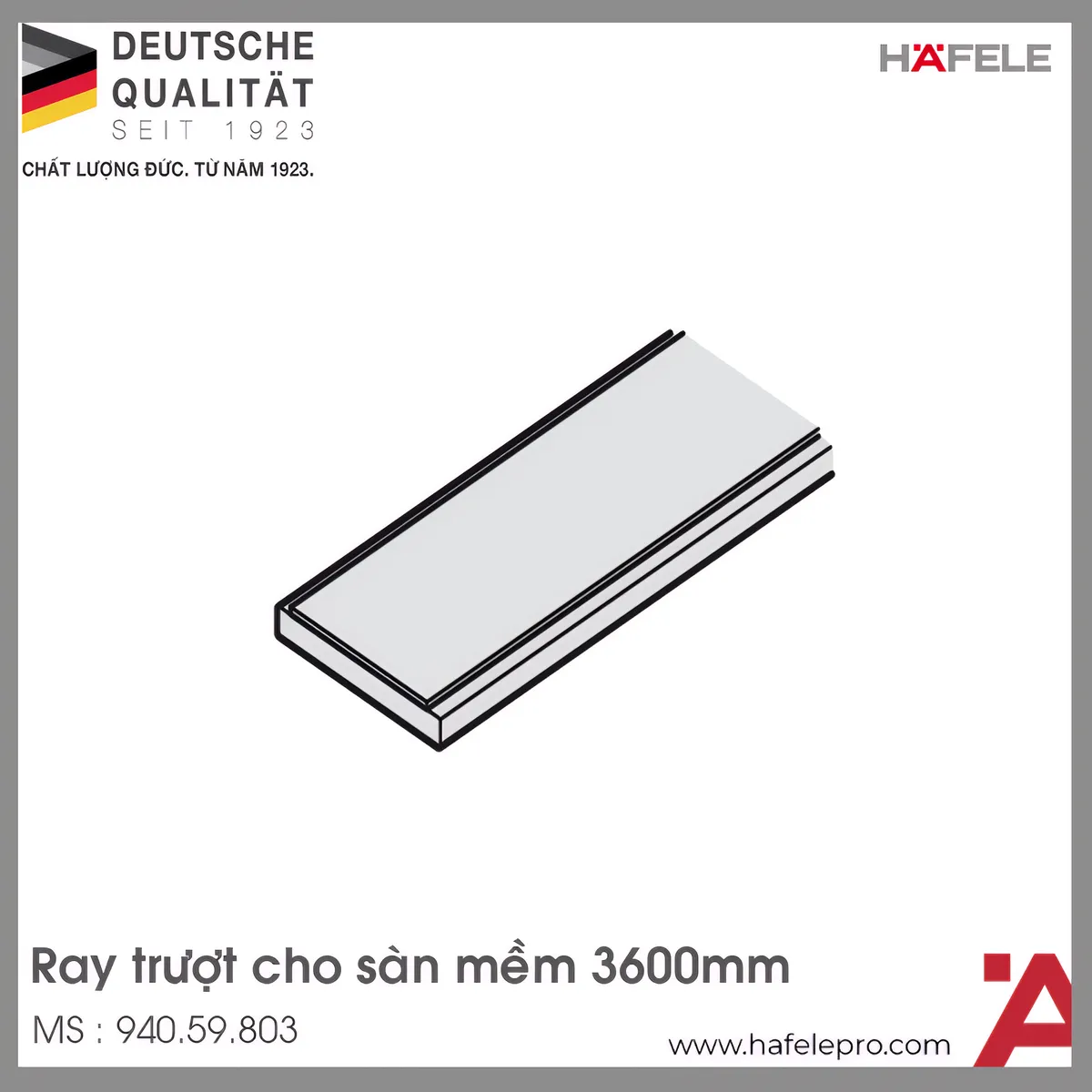 Ray Dưới Cho Sàn Mềm 3600mm Hafele 940.59.803