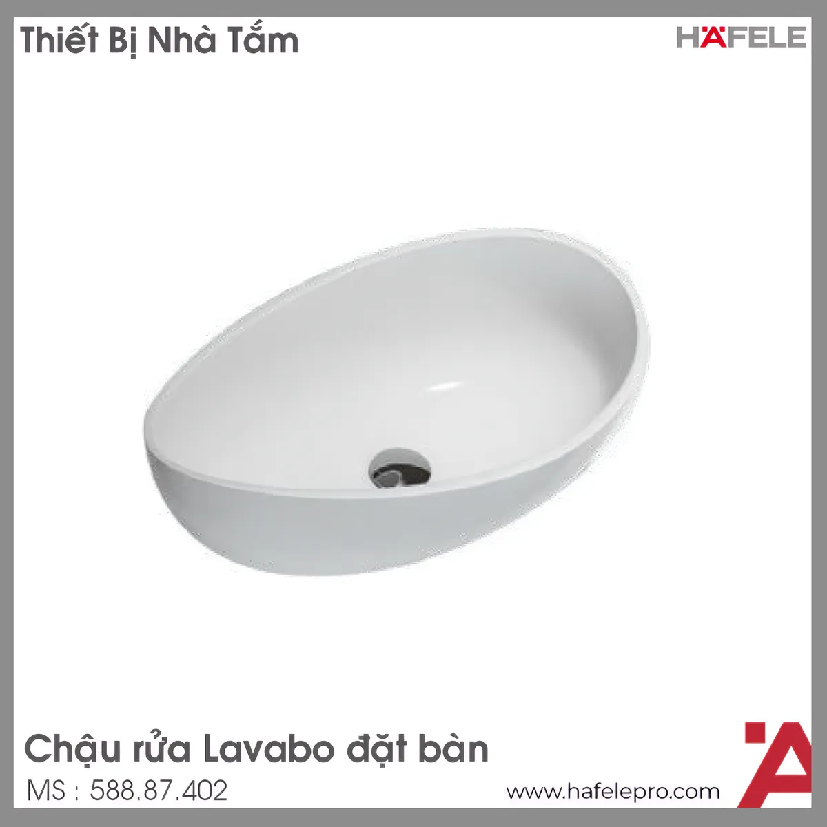 Chậu Lavabo Đặt Bàn HVN2013 Hafele 588.87.402