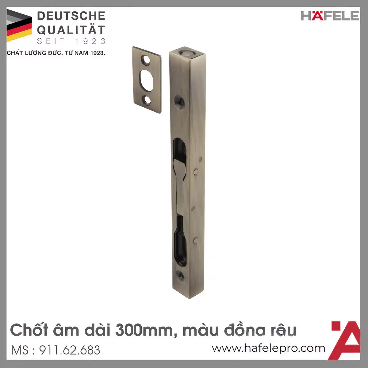 Chốt Âm 300mm Hafele 911.62.683