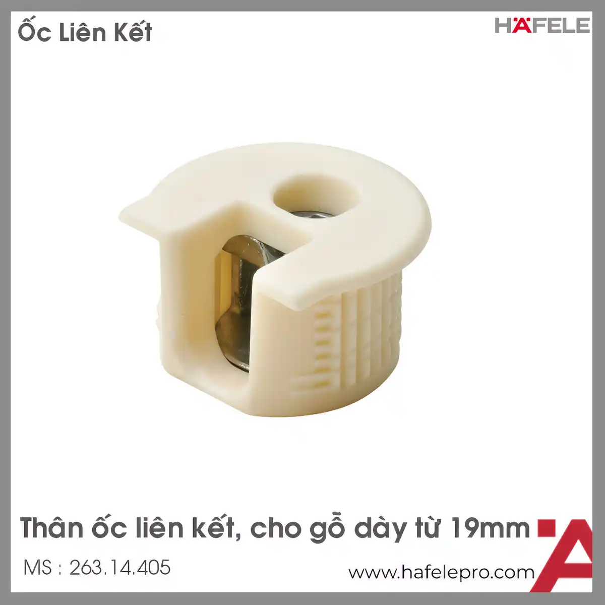 Thân Ốc Liên Kết Cho Gỗ Dày Từ 19mm Hafele 263.10.405