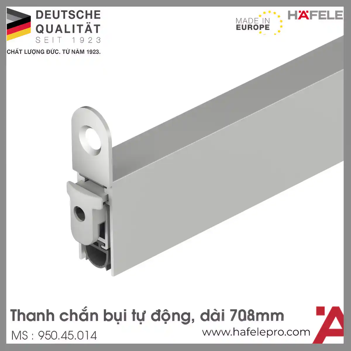 Thanh Chắn Bụi Tự Động 708mm Hafele 950.45.014