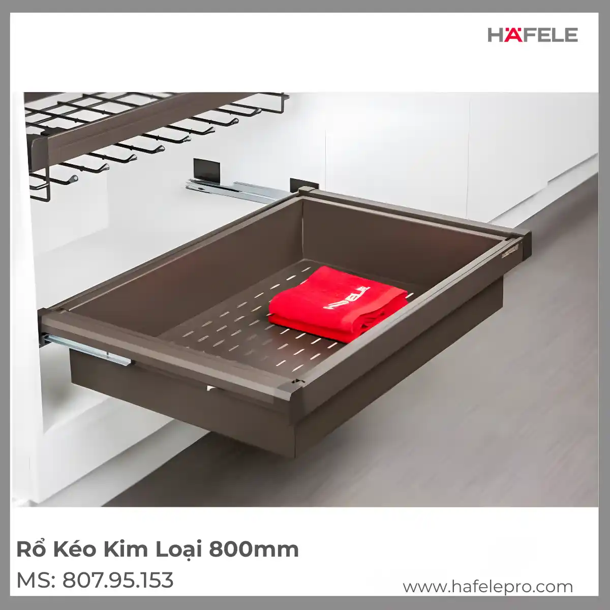 Rổ Kéo Kim Loại 800mm Hafele 807.95.153
