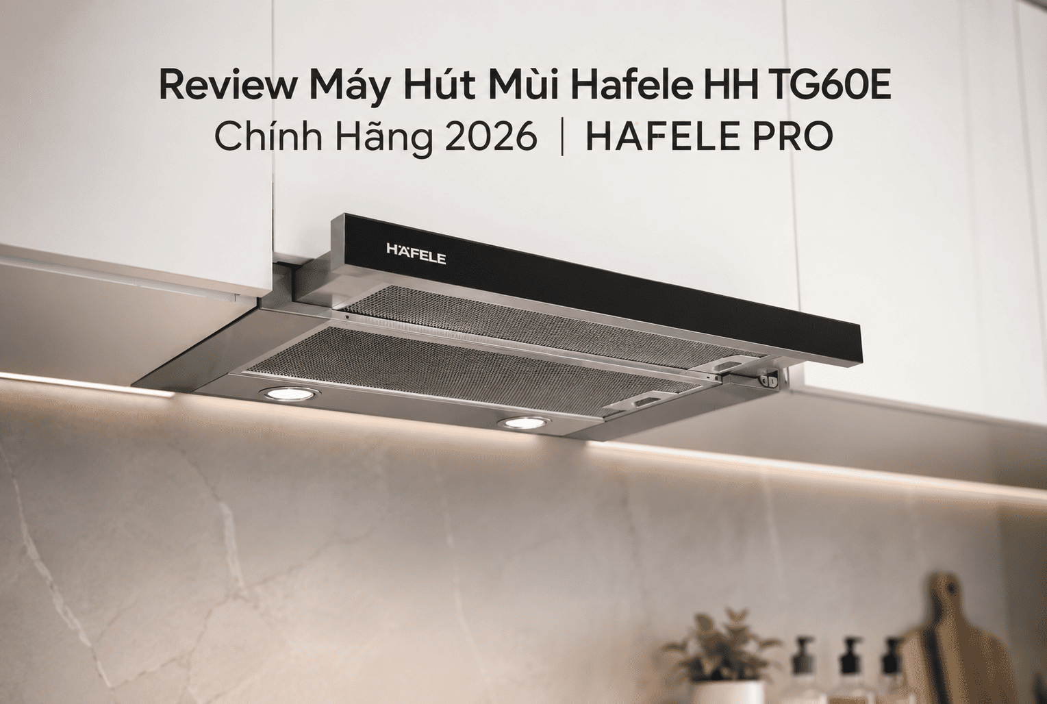 máy hút mùi hafele hh tg60e