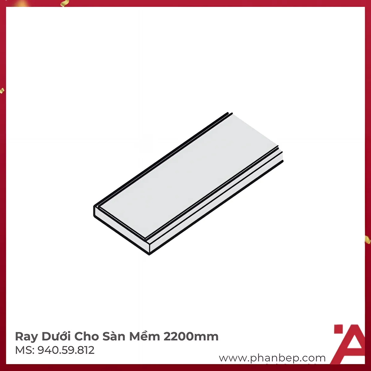 Ray-Duoi-Cho-San-Mem-2200Mm-Hafele-94059812 Ray Dưới Cho Sàn Mềm 2200Mm Hafele 940.59.812 - Ảnh 1
