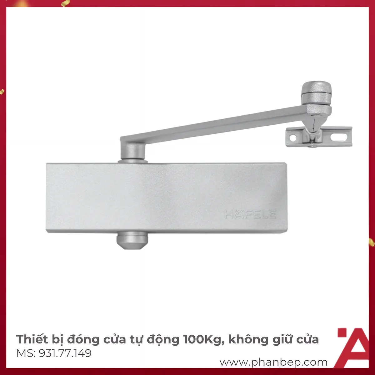 Thiết Bị Đóng Cửa Tự Động 100Kg EN2-5 Hafele 931.77.149