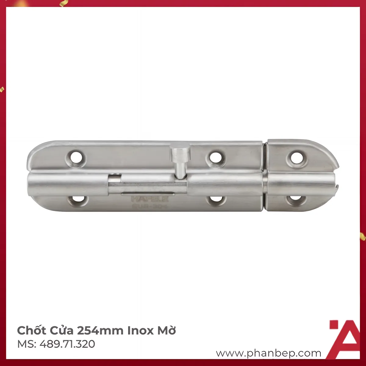 Chốt Cửa 254mm Hafele 489.71.320