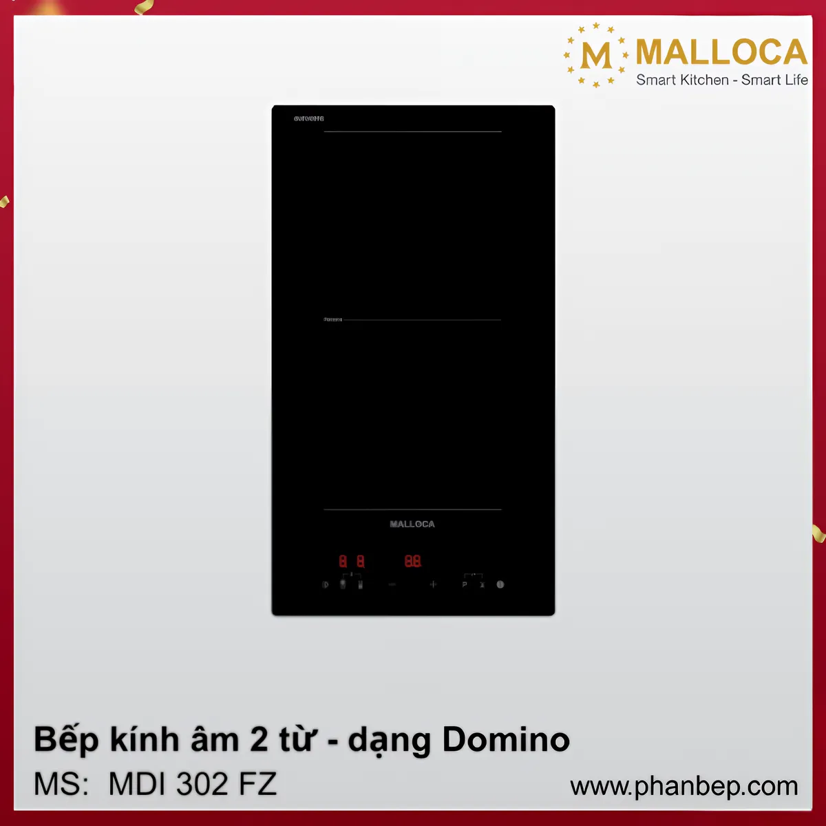 Bếp kính âm 2 từ dạng Domino Malloca MDI 302 FZ