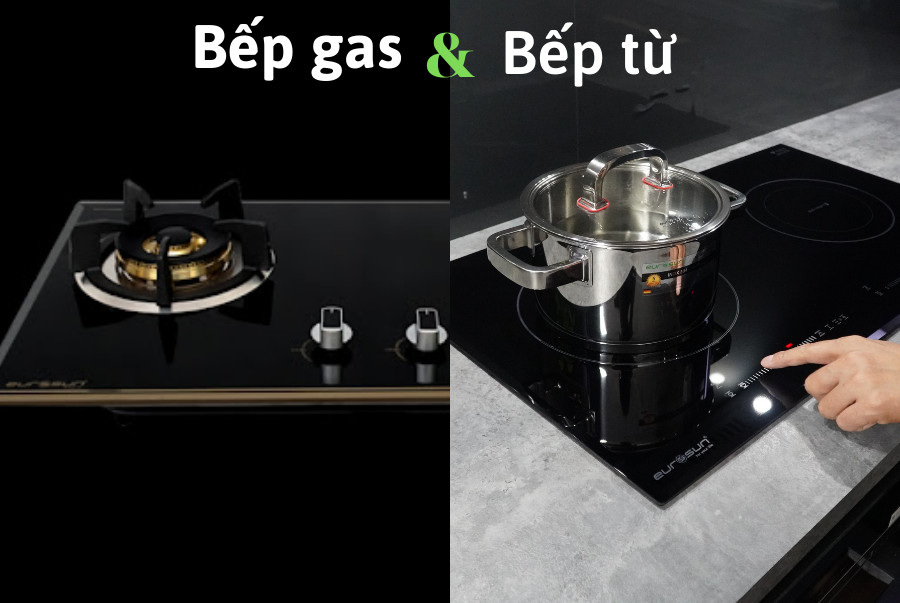 Nên Sử Dụng Bếp Gas Hay Bếp Điện Từ? So Sánh Và Đánh Giá Theo Nhu Cầu Và Thực Tế