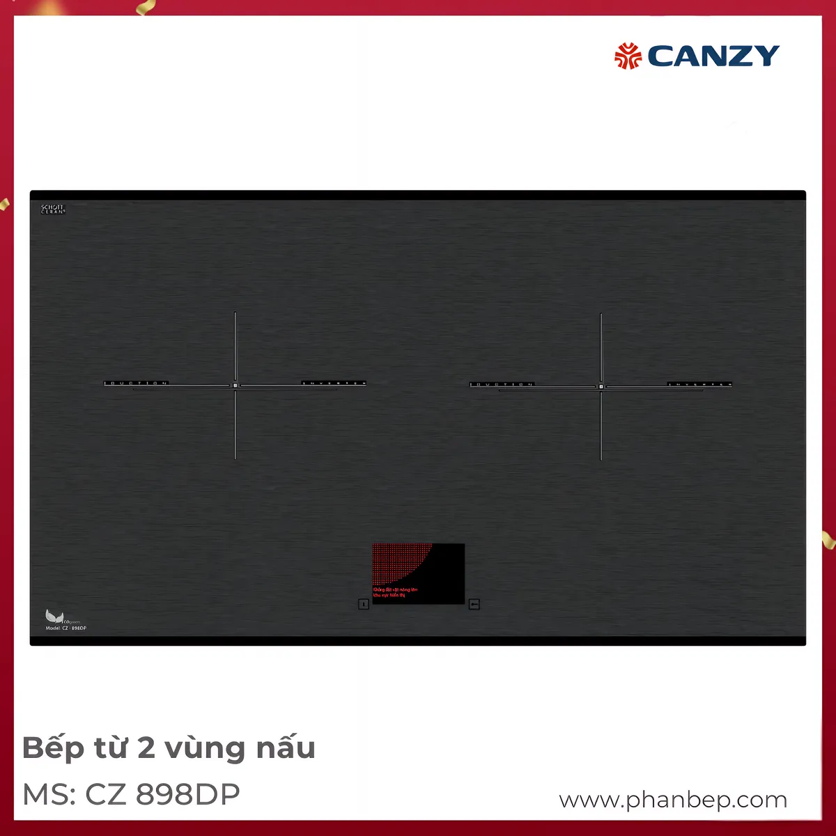 Bếp Từ 2 Vùng Nấu Canzy Cz 898Dp