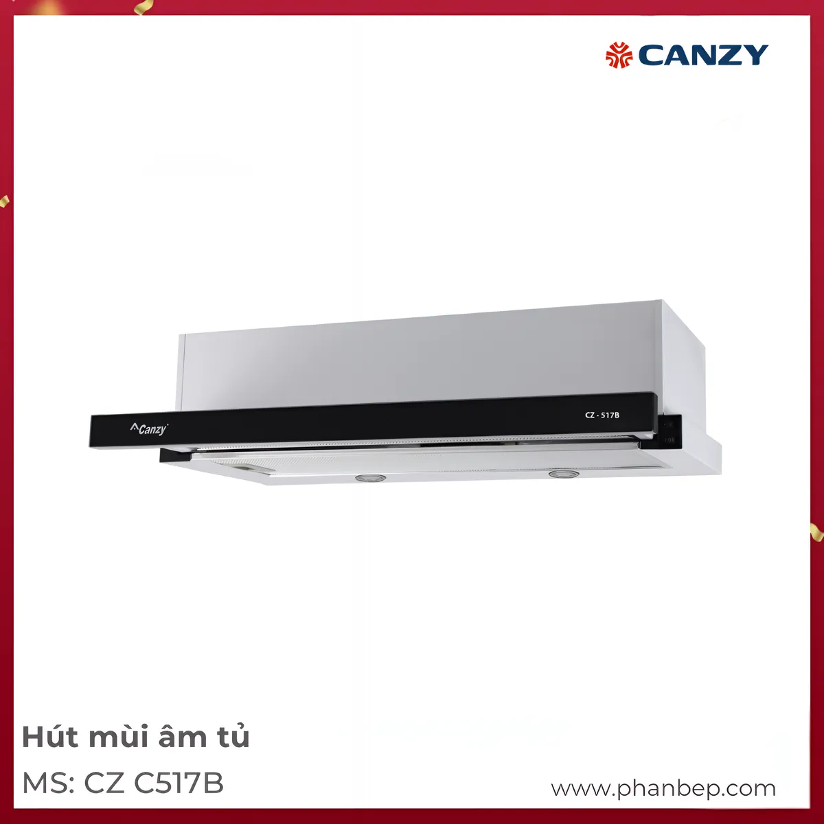Máy Hút Mùi Âm Tủ Canzy Cz C517B