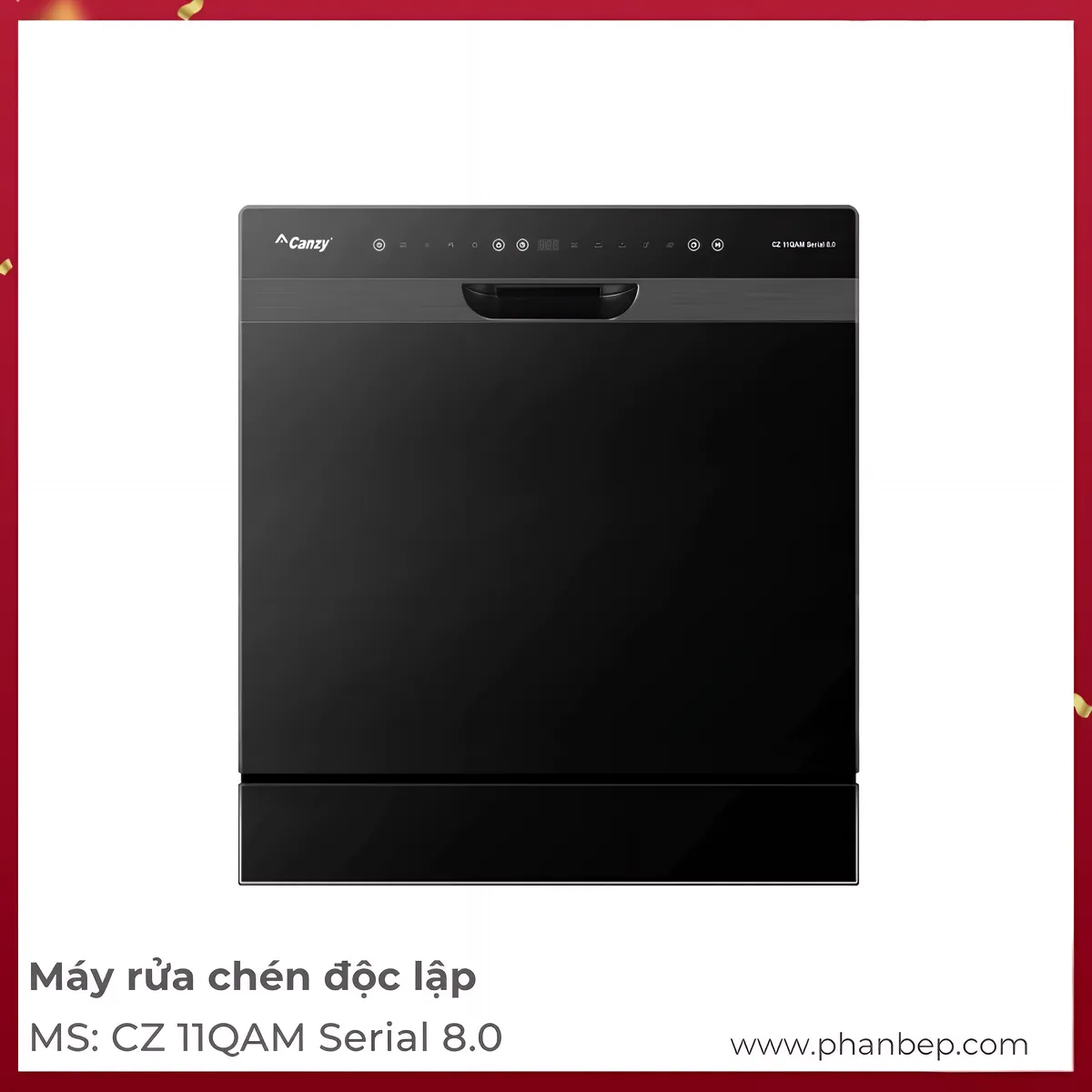 Máy Rửa Bát Độc Lập Canzy Cz 11Qam Serial 8.0