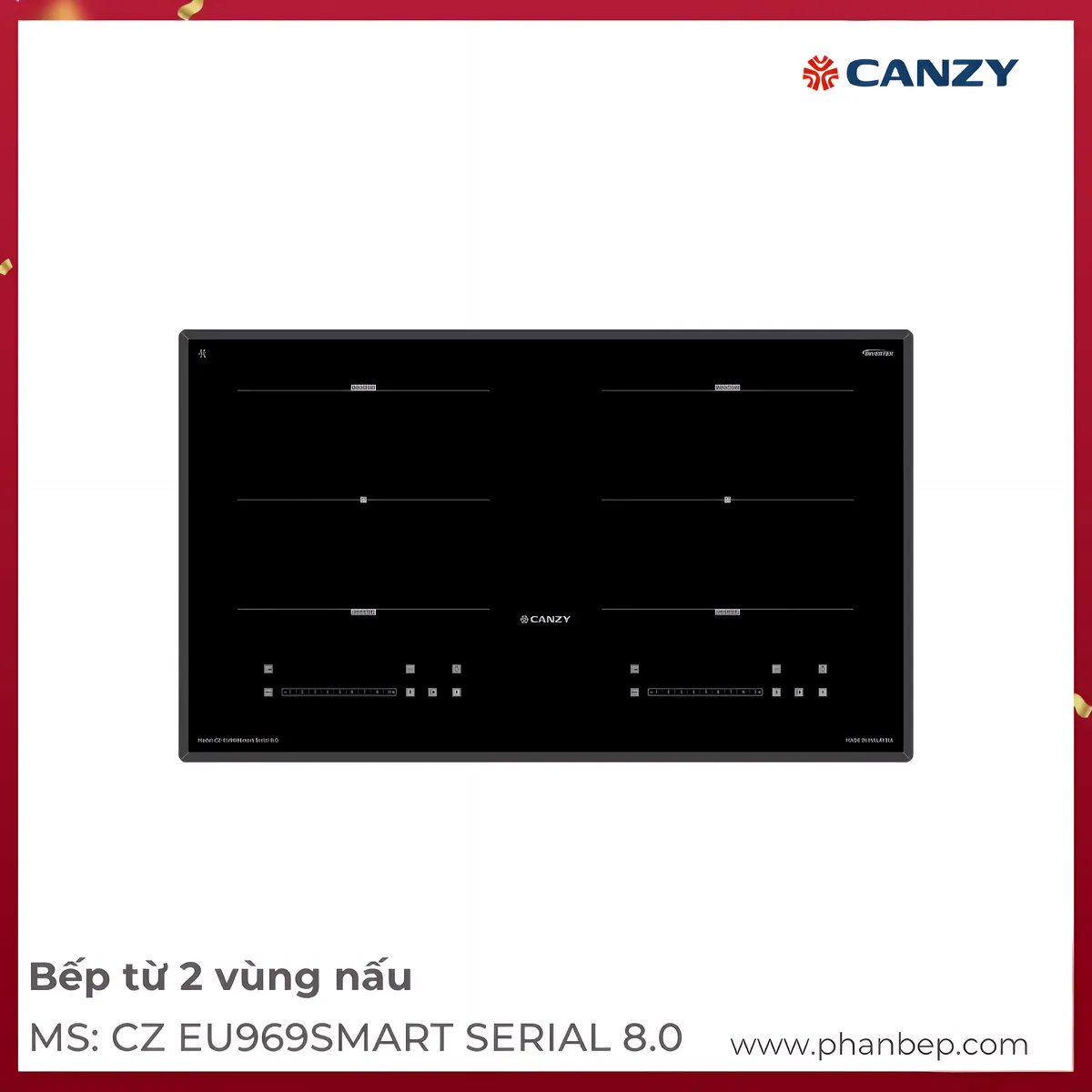 Bếp Từ 2 Vùng Nấu Canzy Cz Eu969Smart Serial 8.0
