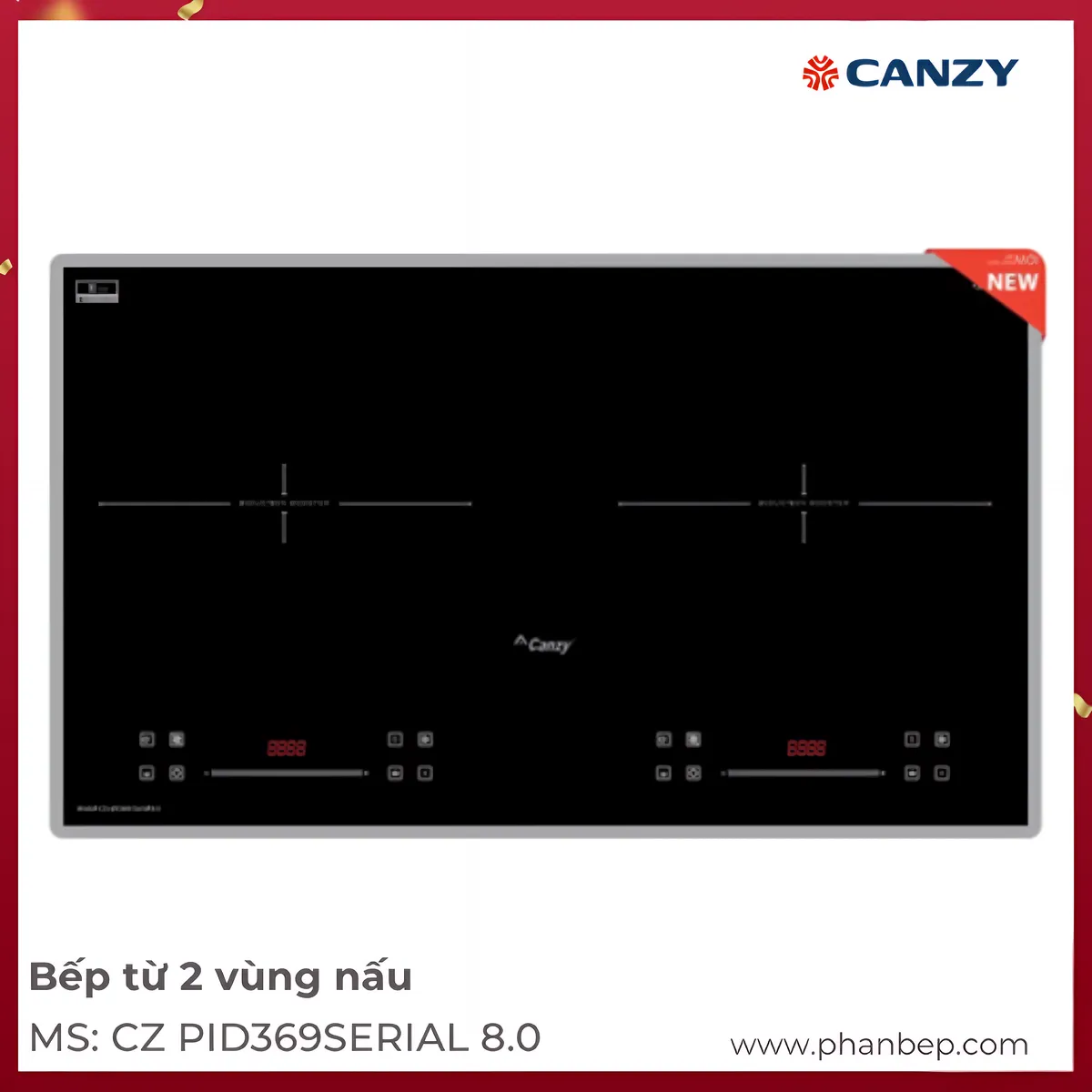 Bếp Từ 2 Vùng Nấu Canzy Cz Pid369Serial 8.0