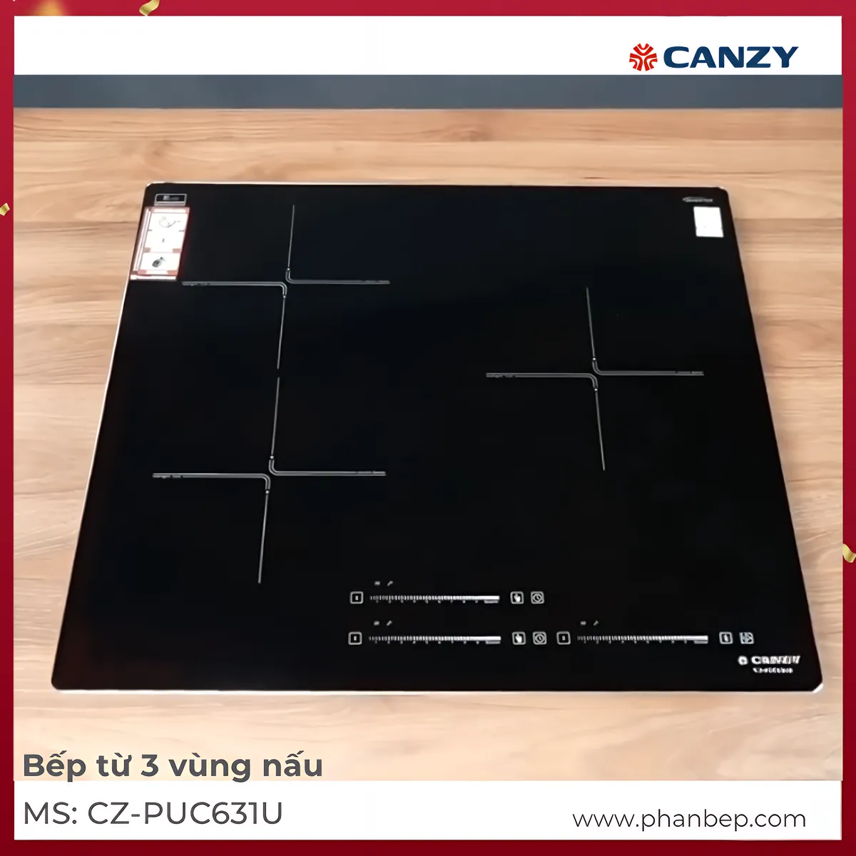 Bếp Từ 3 Vùng Nấu Canzy Cz Puc631U